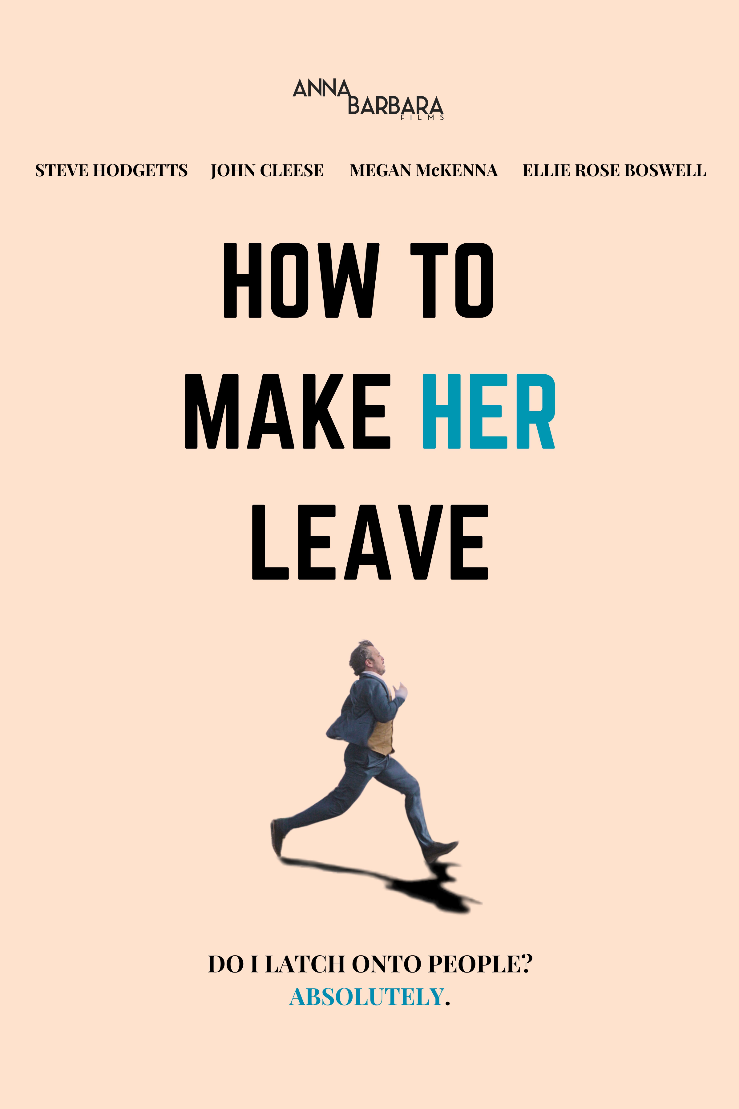 how to make her leave